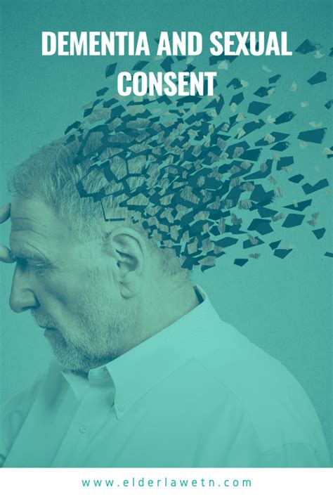 Dementia And Sexual Consent