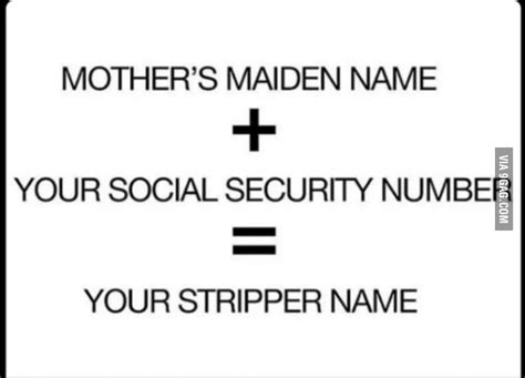 Whats Your Stripper Name 9gag