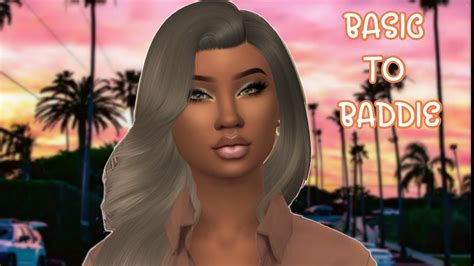 Basic To Baddie The Sims 4 Create A Sim Cc Links Youtube