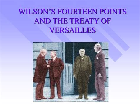 Ppt Wilsons Fourteen Points And The Treaty Of