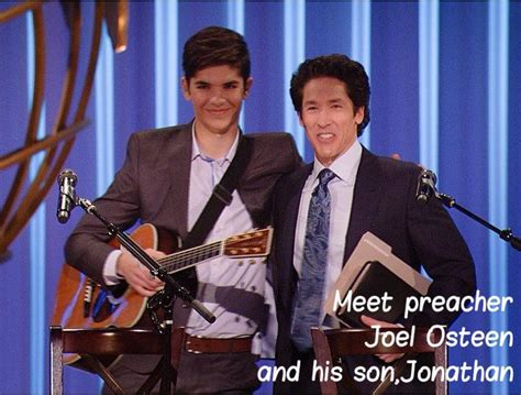 Joel Osteen And His Sonjonathan From Lakewood Church