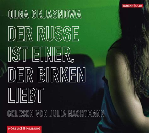 der russe ist einer der birken liebt olga grjasnowa amazon es cds y vinilos}