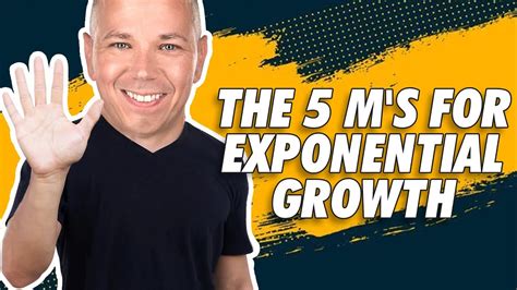 The 5 Ms For Exponential Growth 363 Youtube