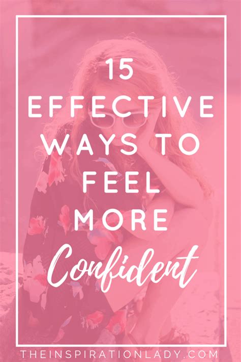 15 Effective Ways To Feel More Confident Self Confidence