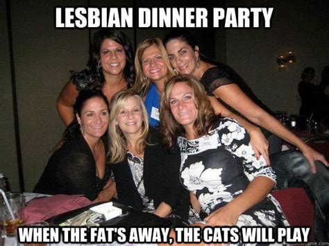 Each level has an arrangement of positions which all need to be. LESBIAN DINNER PARTy WHEN THE FAT'S AWAY, THE CATS WILL ...