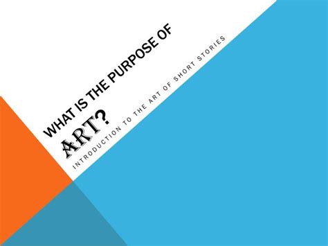 Ppt What Is The Purpose Of Art Powerpoint Presentation Free