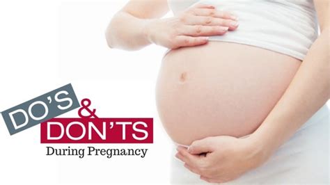 Do S And Don Ts During Pregnancy