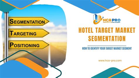 Hotel Target Market Segmentation Hospitality Career Academy