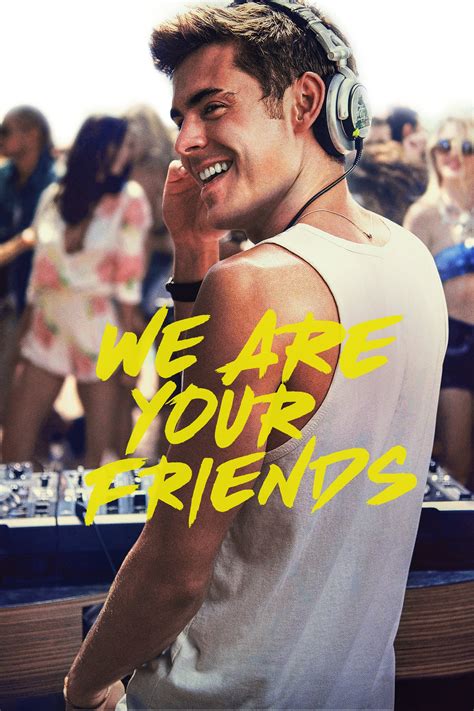 We Are Your Friends 2015 The Poster Database Tpdb