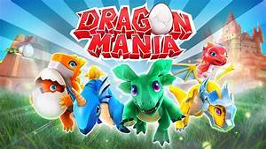 Dragon Mania Mod Apk 4 9 2 Unlimited Money