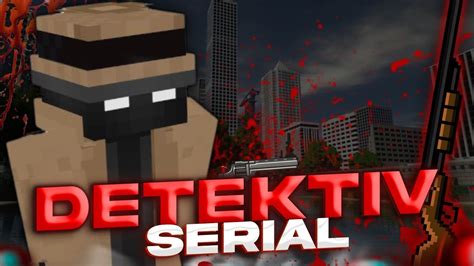 Detektiv Serial Minecraft Youtube