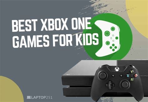 Xbox One Games For Kids The Best Worst Latest And Upcoming