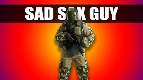 Sad Sax Guy Rainbow Six Siege Youtube
