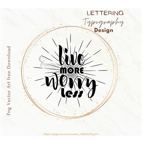 English Motivational Quote Live More Worry Less Typography