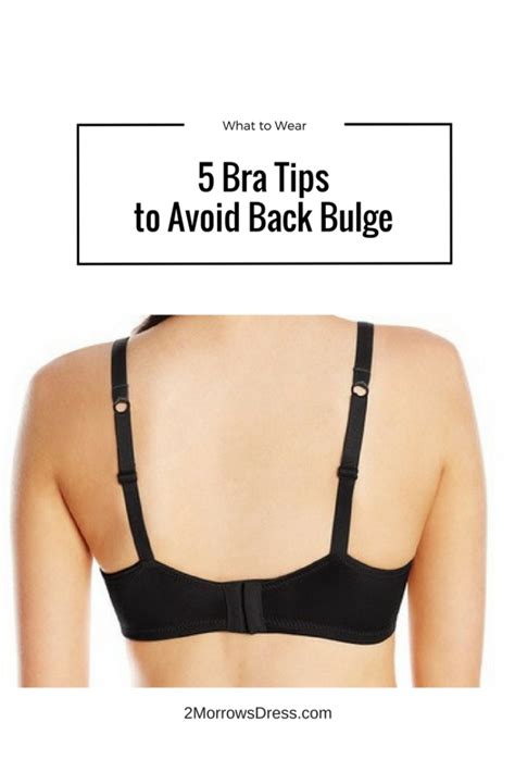 5 Bra Tips To Avoid Back Bulge 2morrows Dress