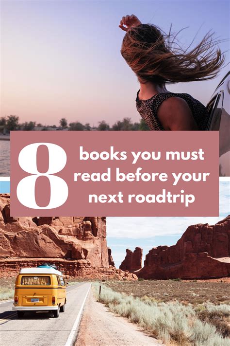 8 Books You Must Read Before Your Next Road Trip Road Trip Books