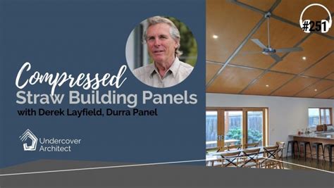 Compressed Straw Building Panels With Derek Layfield Durra Panel