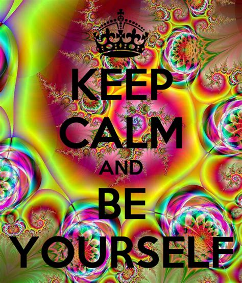Keep Calm And Be Yourself Poster Manu Keep Calm O Matic