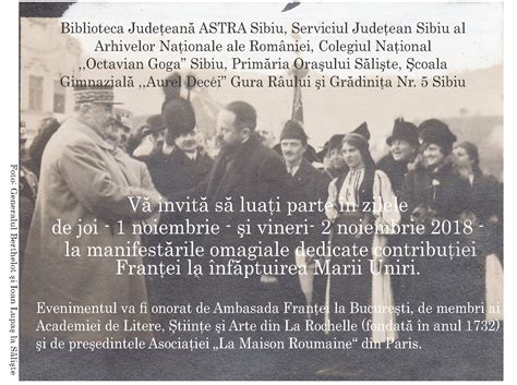 Triumfător în lupte, un nume de traian! Franţa - o inimă care a bătut pentru Marea Unire ...