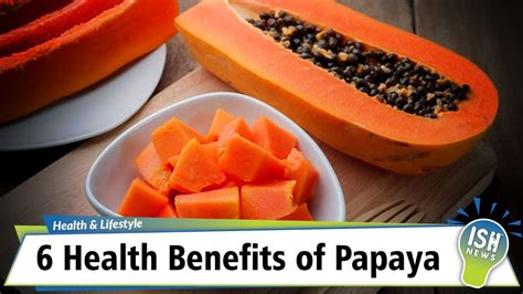 6 Health Benefits Of Papaya Inspire Health And Fitness