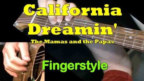 California Dreaming The Mamas And The Papas Easy Guitar Tab