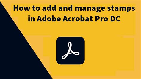 How To Add Stamps In Adobe Acrobat Pro Dc Youtube