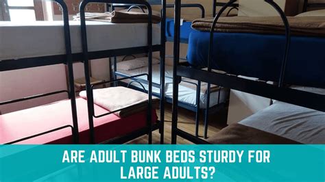 Are Adult Bunk Beds Sturdy For Large Adults Betterbed