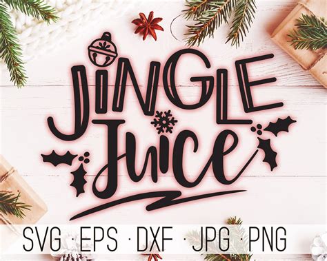 Jingle Juice Svg Drink Svg Jingle Juice Cut File Tumbler Cut File