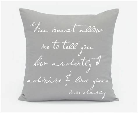 Pride And Prejudice Mr Darcy Quote Pillow By Andersattic On Etsy 25