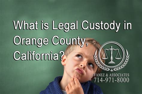 What Is Legal Custody In Oc California