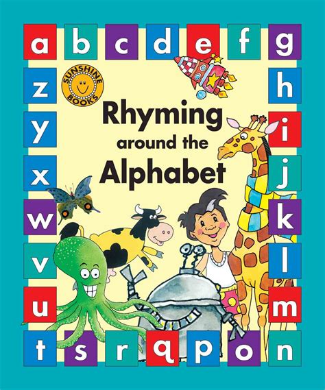 The latin alphabet or roman alphabet is the collection of letters originally used by the ancient romans to write the latin language and its extensions used to write modern languages. Rhyming Around the Alphabet Big Book - Sunshine Books New Zealand