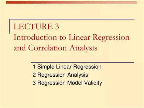 Ppt Lecture 3 Introduction To Linear Regression And Correlation