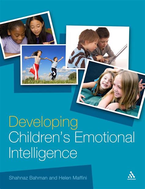 Developing Childrens Emotional Intelligence Shahnaz Bahman Continuum