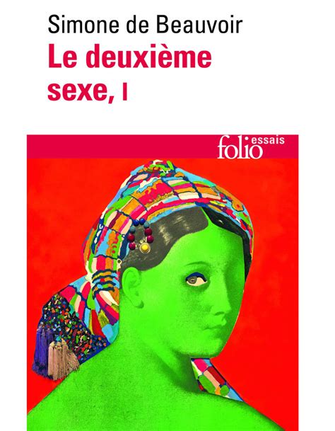 Le Deuxieme Sexe Simone De Beauvoir - « Le Deuxième sexe » de Simone de Beauvoir - 10 livres féministes à (re