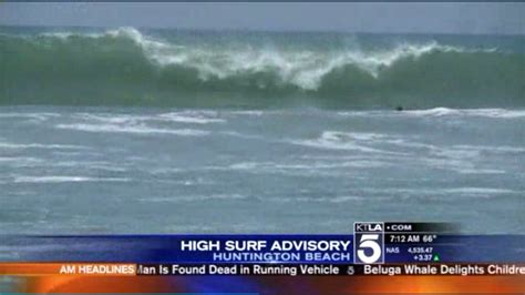 High Surf Advisory In Effect For Southern California Beaches La Times