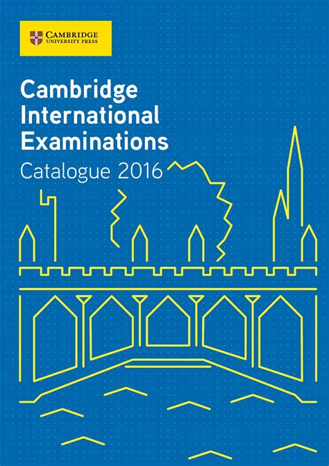 Cambridge International Examinations Catalogue 2016 By Cambridge