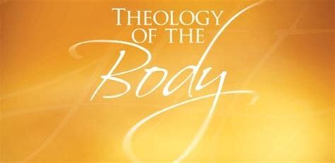 theology of the body where do i begin fitting in faith