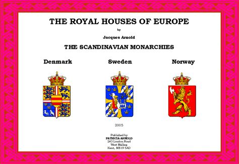 The Royal Houses Of Europe The Scandinavian Monarchies The Royal