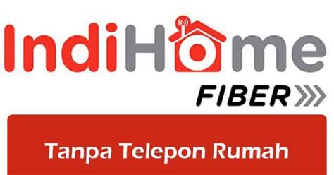 Daftar dulu nanti kami bimbing sampai paham. Cara Pasang Indihome Tanpa Telepon Rumah dan Harganya ...