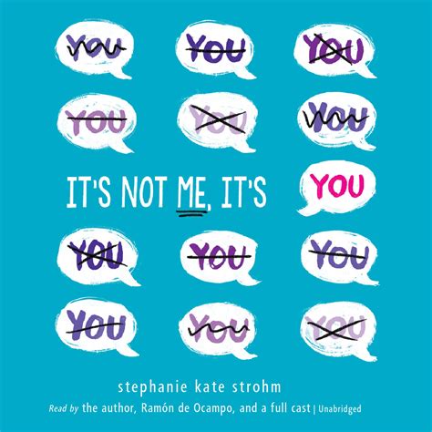 Its Not Me Its You Audiobook By Stephanie Kate Strohm — Listen Now