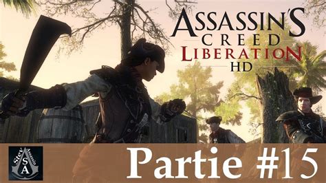 Assassin S Creed Liberation Walkthrough Fr Partie Comment Par