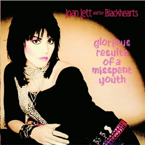 Joan Jett And The Blackhearts Glorious Results Of A Misspent Youth Vinyl