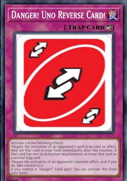 The Meme Has Come To Yu Gi Oh Introducing Uno Reverse Card R