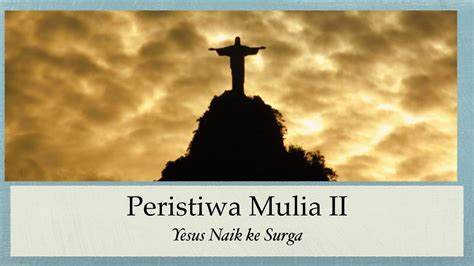 Kenapa surga hosting jadi pilihan tepat bagi bisnis anda? Peristiwa Mulia II - Yesus Naik ke Surga - YouTube