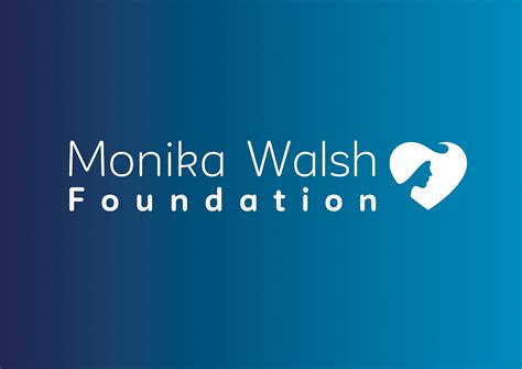 The Monika Walsh Foundation On Behance