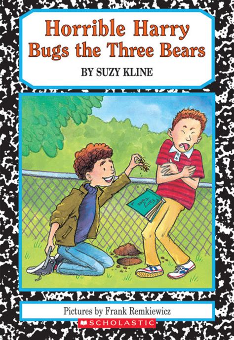 Horrible Harry Bugs The Three Bears By Suzy Kline Scholastic