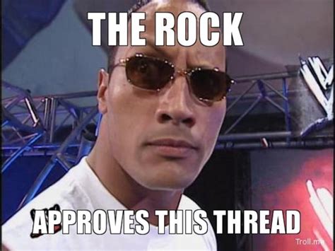 The Rock Approves Of This Thread Dwayne The Rock Johnson Know