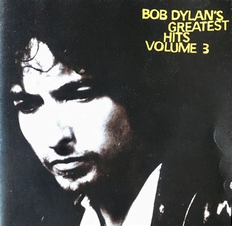 Bob Dylan Bob Dylans Greatest Hits Volume 3 1995 Cd Discogs