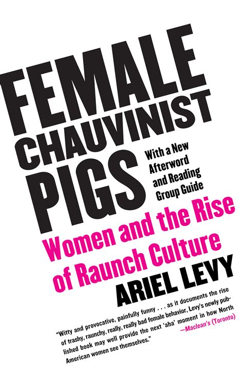 Female Chauvinist Pigs Book By Ariel Levy Official Publisher Page