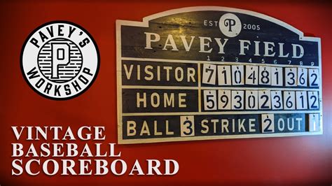 Paveys Workshop Vintage Baseball Scoreboard Youtube